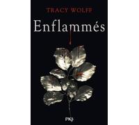 Assoiffés - tome 10 : Enflammés