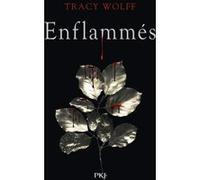 Assoiffés - Tome 10 Enflammés Julie Lafon (Traduction), Tracy Wolff (Auteur)