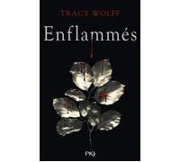 Assoiffés - Tome 10 Enflammés - Tracy Wolff - Pocket Jeunesse - broché - Roman adolescent