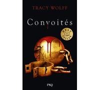 Assoiffés - Tome 3 : Convoités - Tracy Wolff - Pocket Jeunesse - Poche - Roman adolescent