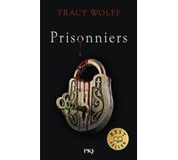 Assoiffés - Tome 4 Prisonniers - Tracy Wolff - Pocket Jeunesse - Poche - Roman adolescent