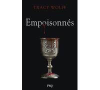 Assoiffés - Tome 5 Empoisonnés - Tracy Wolff - Pocket Jeunesse - broché - Roman adolescent