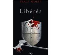 Assoiffés - Tome 6 Libérés Tracy Wolff (Auteur), Julie Lafon (Traduction)