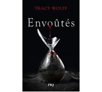 Assoiffés - Tome 7 Envoûtés - Tracy Wolff - Pocket Jeunesse - broché - Roman adolescent