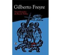Assombrações Do Recife Velho Gilberto Freyre (Auteur)