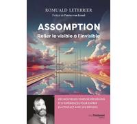 Assomption - Relier le visible à l'invisible - Romuald Leterrier - Tredaniel La Maisnie - broché - Essai