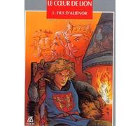 ASSOR BD le coeur de lion tome 1 - le fils d'aliénor