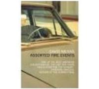 Assorted Fire Events: Stories Means, David (Auteur)