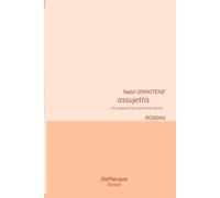 Assujettis: Chronique d’une épuration douce