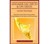 Assumer un décès et un deuil