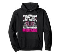 Assuming I Was Like Most Women Was Your First Erreur Sweat à Capuche