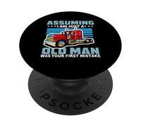 Assuming I'm Just an Old Man Was Your First Erreur PopSockets PopGrip Adhésif
