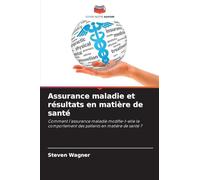 Assurance maladie et résultats en matière de santé