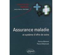 Assurance Maladie Et Système D'offre De Soins En France