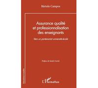 Assurance qualité et professionnalisation des enseignants: Vers un partenariat université-école