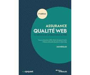 Assurance qualité Web 3e édition Elie Sloïm (Auteur), Laurent Denis (Auteur)