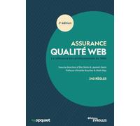 Assurance qualité Web 3e édition Elie Sloïm (Auteur), Laurent Denis (Auteur)