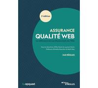Assurance qualité Web 3e édition La référence des professionnels du Web - Elie Sloïm - Eyrolles - broché - Manuel