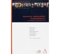 Assurance, Responsabilite Et Intermediation - Actualites Et Perspectives