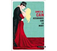 Assurance sur la mort - James Mallahan Cain - Gallmeister - Poche - Roman