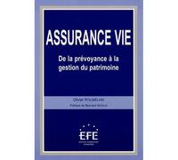 Assurance vie De la prévoyance à la gestion du patrimoine - addendum septembre 2008 - Olivier Roumélian - Efe - broché - Etude