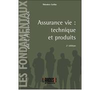 Assurance vie Technique et produits - Théodore Corfias - Argus De L'assurance - broché - Etude