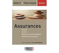 Assurances: Acteurs, contrat, risques des consommateurs, risques des entreprises