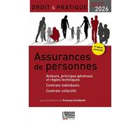 Assurances de personnes 2026-2027 Acteurs, principes généraux et règles techniques - Contrats individuels - Contrats collectifs - François Couilbault - Argus De L'assurance - broché - Etude