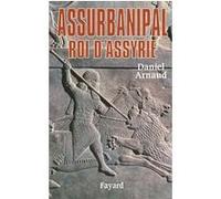 Assurbanipal Daniel Arnaud (Auteur)