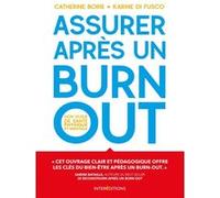 Assurer Après Un Burn-Out - Mon Guide De Santé Physique Et Mentale