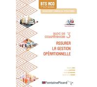 Assurer la gestion operationnelle bloc 3 bts mco - Bernadette Bru - Fontaine Picard Eds - broché - Scolaire / Universitaire