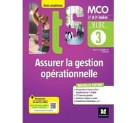 Assurer La Gestion Opérationnelle Mco 1re & 2e Années Atouts Compétences - Bloc 3 Livre Élève