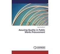 Assuring Quality In Public Works Procurement