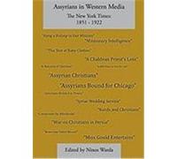 Assyrians in Western Media, the New York Times: 1851 - 1922