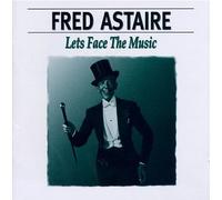 Astaire, Fred - Let's Face The Music