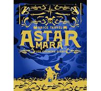 Astar Mara: Les chemins d'eau