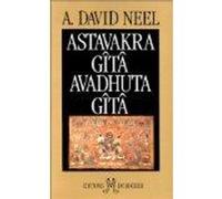 Astavakra Gîtâ Alexandra David-Néel (Auteur)
