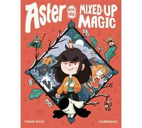 Aster and the MixedUp Magic by Karensac Thom Pico (Auteur)