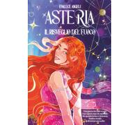 Asteria - Il Risveglio del Fuoco