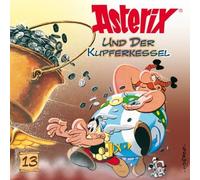 Asterix 13: Asterix Und Der Kupferkessel