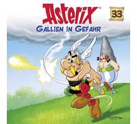 Asterix 33: Gallien in Gefahr (CD)