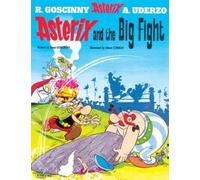 Asterix: Asterix and The Big Fight: Album 7 (Asterix) by Rene Goscinny NEUF