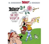 Asterix: Asterix and The Secret Weapon: Album 29 (Asterix) by René Goscinny NEUF