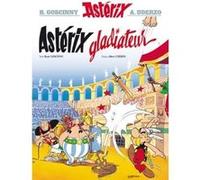 Astérix Tome 4 : Astérix gladiateur – Hachette Livre