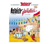 Astérix Tome 4 : Astérix gladiateur – Hachette Livre