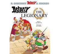 Asterix the legionary Albert Uderzo (Dessinateur), René Goscinny (Scénario)