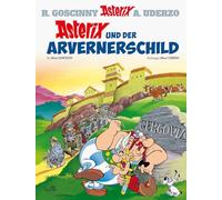 Asterix 11: Asterix Und Der Arvernerschild (Aleman) - [Livre en VO] Goscinny, R , Uderzo, A (Auteur)
