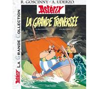 Astérix La Grande Collection - La grande traversée - René Goscinny - Hachette Asterix - cartonné - Bande dessinée