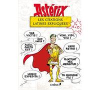 Astérix : Les expressions latines expliquées de A à Z