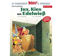 Asterix Mundart Kölsch VI: Jux, Kies un Edelwieß